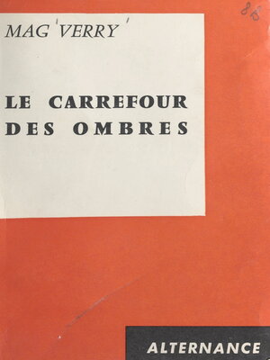 cover image of Le carrefour des ombres